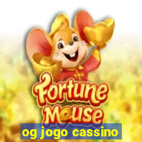 og jogo cassino